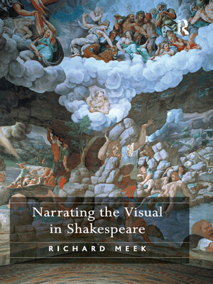 cover image of Narrating the Visual in Shakespeare